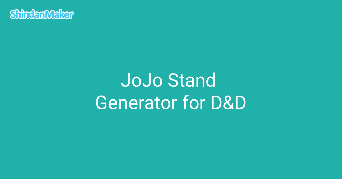 JoJo Stand Generator for D&D