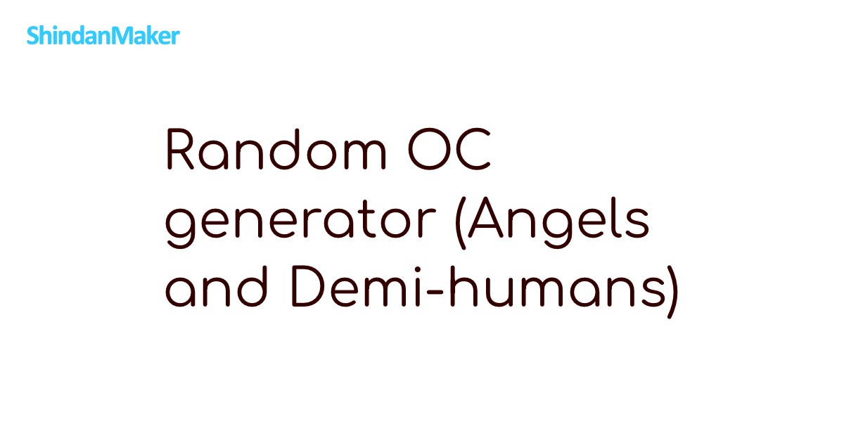 Random OC generator (Angels and Demi-humans)