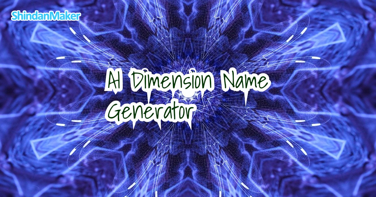 Dimensions Names AI Dimension Name Generator