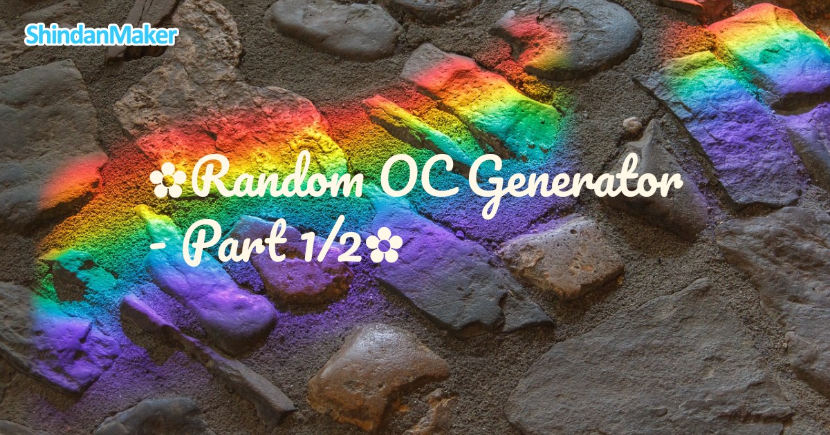Random OC Generator - Part 1/2