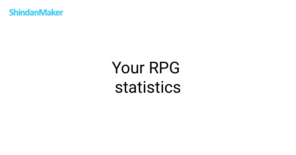 Your RPG statistics
