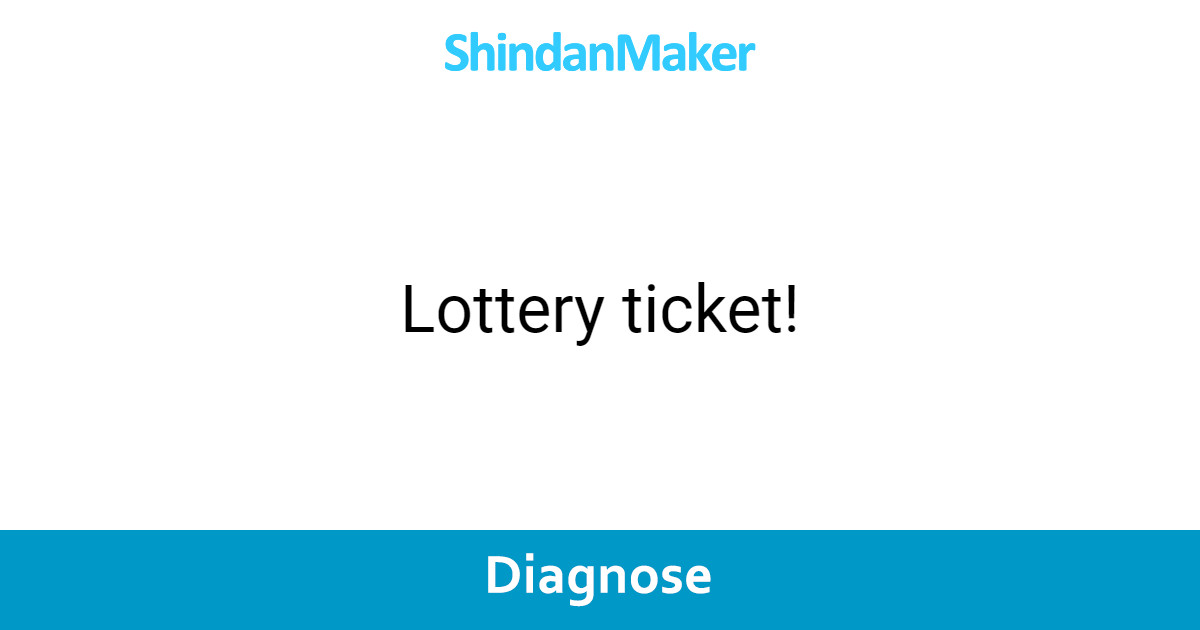 Lottery Ticket