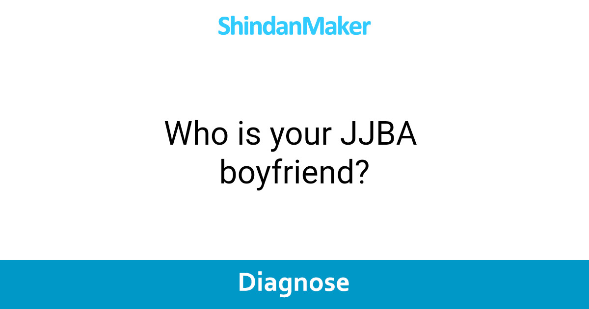 Who is your JJBA boyfriend?