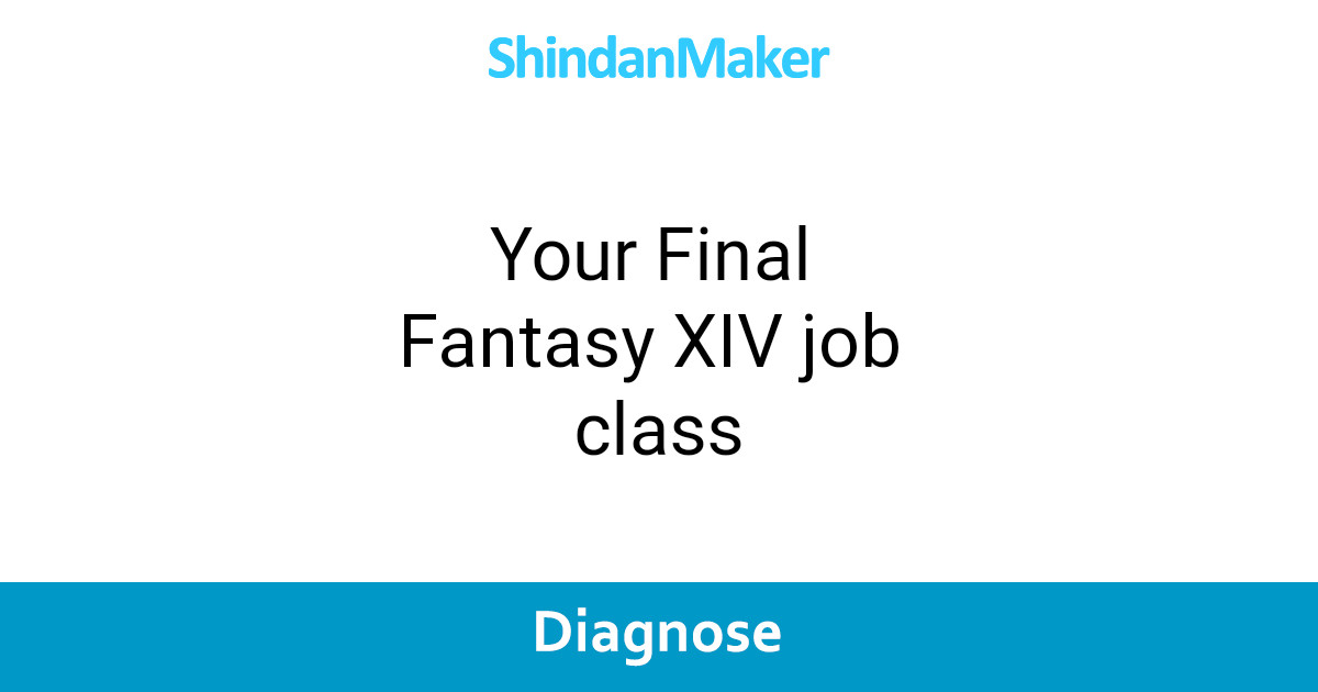 Your Final Fantasy Xiv Job Class