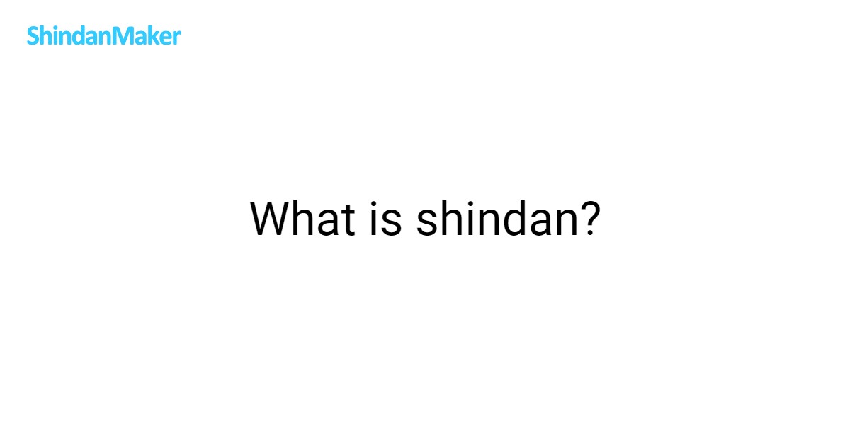 What is shindan?