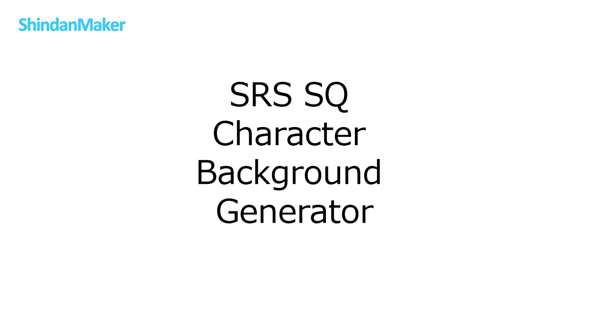 SRS SQ Character Background Generator