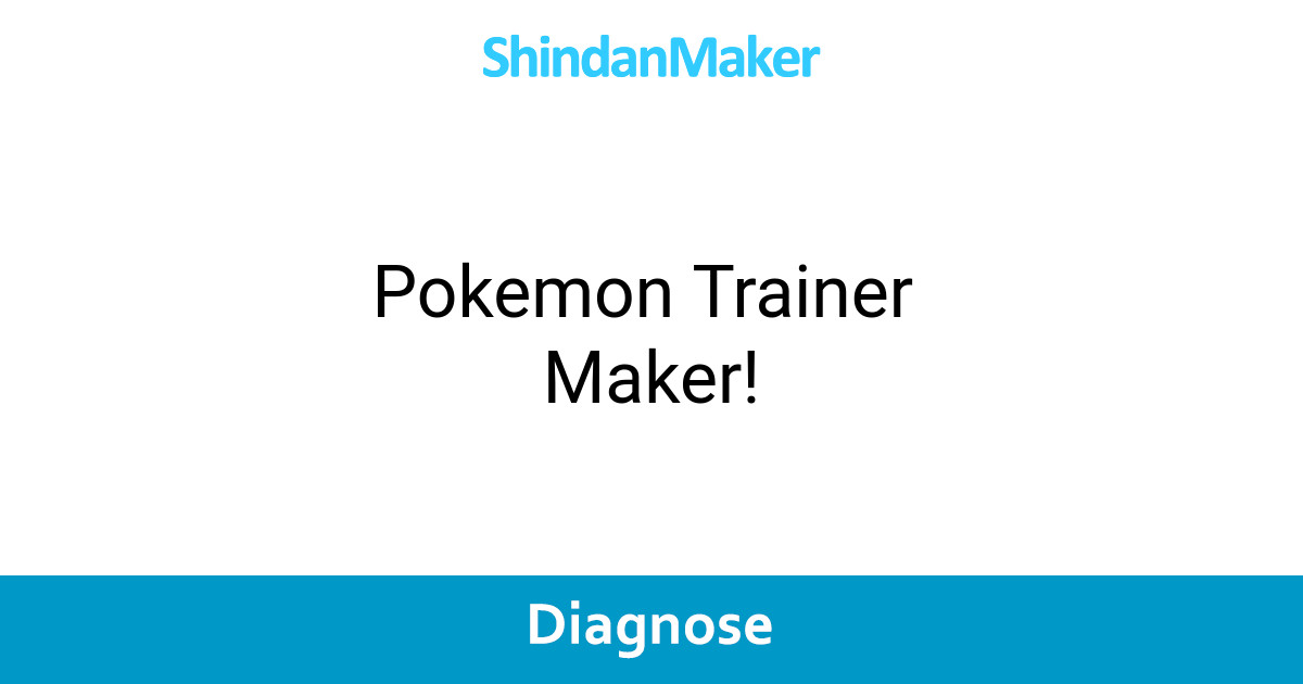 Pokemon Trainer Maker!