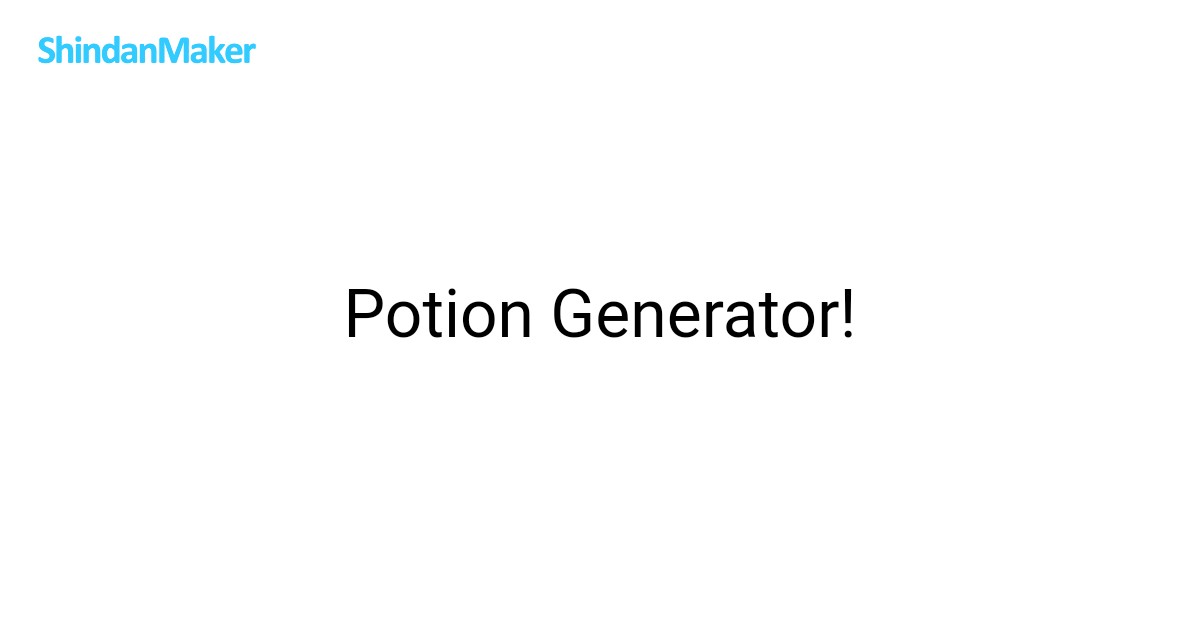 Potion Generator!